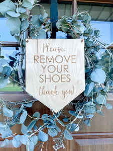 Please Remove Your Shoes Pennant Flag Boho Decor for Housewarming